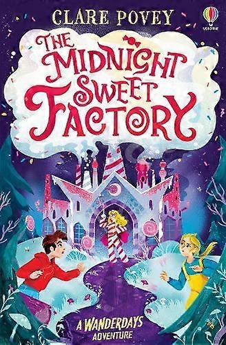 The Midnight Sweet Factory by Clare Povey Paperback