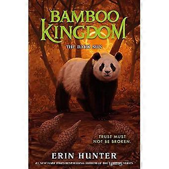 Bambu Kungarike #4: Den mörka solen