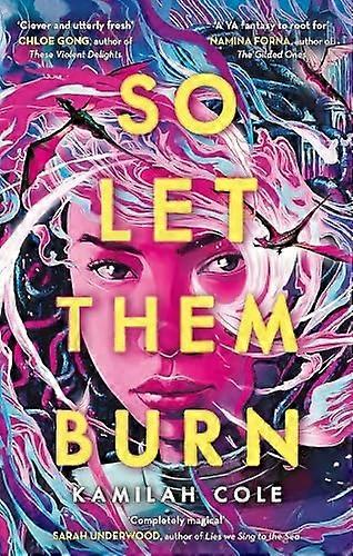 So Let Them Burn
