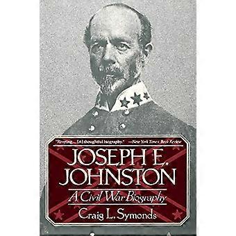 Joseph E.Johnston: Sisällissodan elämäkerta (Norton Paperback)