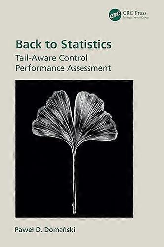 Back to Statistics : Tail-Aware Control Performance Assessment