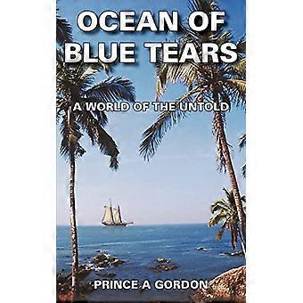 Ozean der blauen Tränen