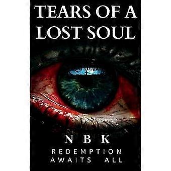 Tears Of A Lost Soul - Nbk - Paperback - en Book