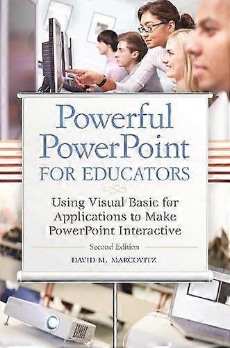 Powerful Powerpoint For Educators Using Visual Basic For Applications To Make Po - David Marcovitz - Paperback - en Book