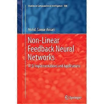Non-linear feedback neural networks vlsi implementations and applications