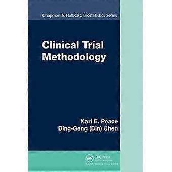 Clinical Trial Methodology - Karl E. Peace