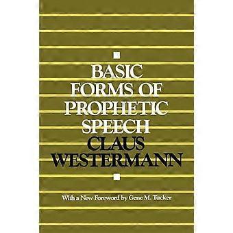 Basic Forms Of Prophetic Speech - Claus Westermann - Paperback - en Book