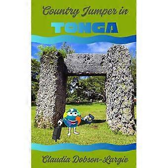 Country Jumper In Tonga - Claudia Dobson-Largie - Paperback - English Book - History