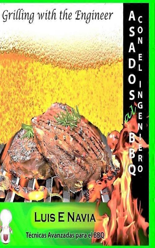 Asando Con El Ingeniero