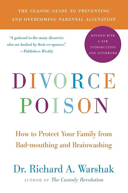Divorce Poison New And Updated Edition by Dr. Richard A Warshak Paperback Book