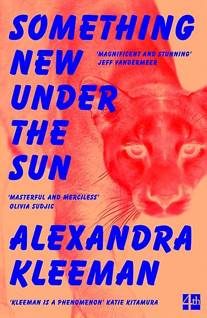 Something Under The Sun - Alexandra Kleeman