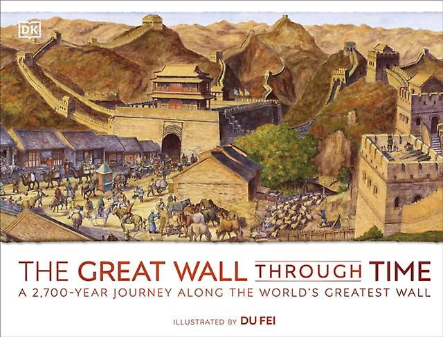 The Great Wall Through Time by DK Paperback Book