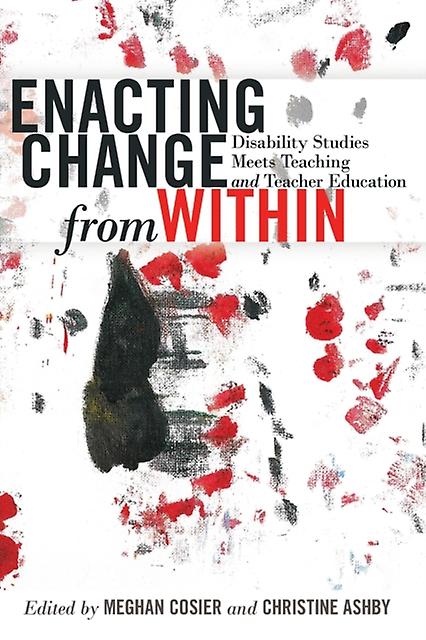 Enacting Change From Within Paperback Book