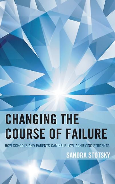 Changing The Course Of Failure by Sandra Stotsky Paperback Book