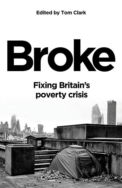 Broke - Tom Clark - Hardback - English Book - Social issues and processes