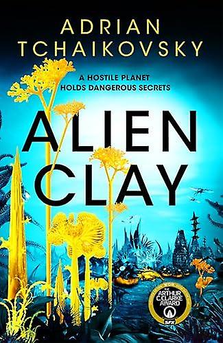 Alien Clay by Adrian Tchaikovsky Hardback Book