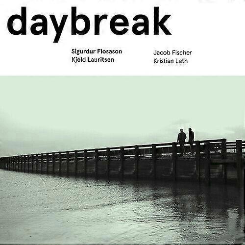 Sigurdur Flosason/Kjeld Lauritsen : Daybreak CD (2015)