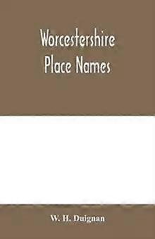 Topónimos de Worcestershire