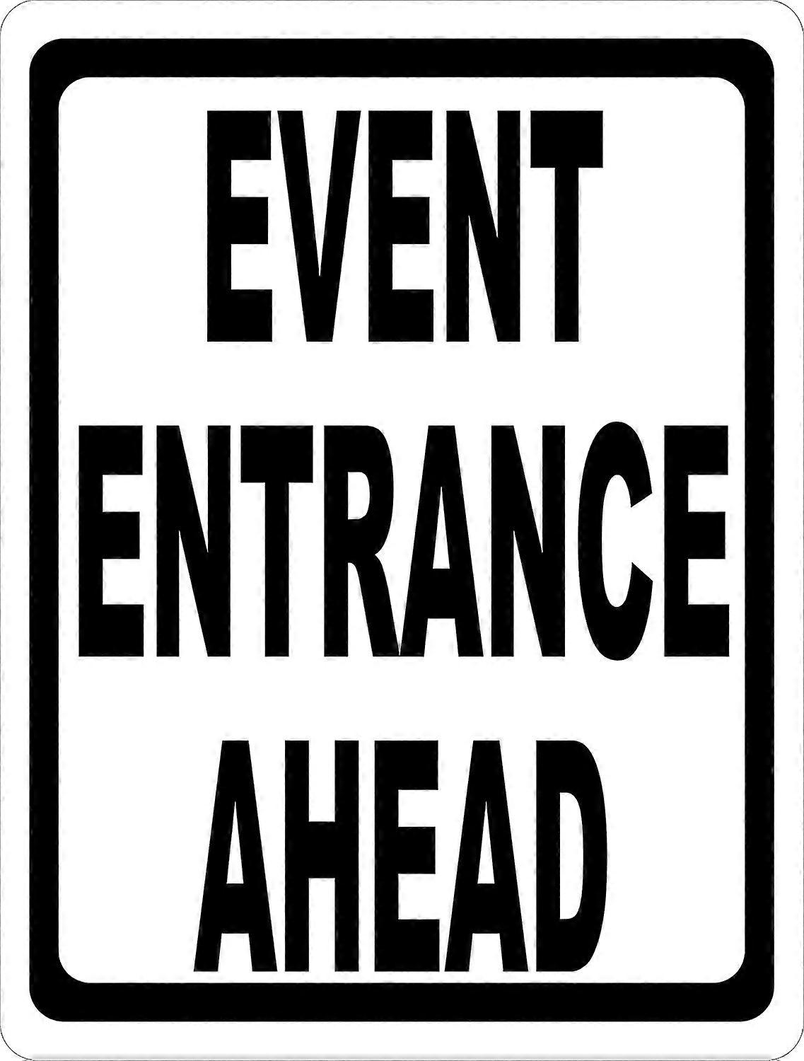 Señal de entrada al evento. 8x12 Metal.