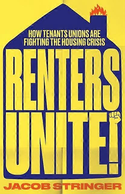 Renters Unite by Jacob Stringer Paperback