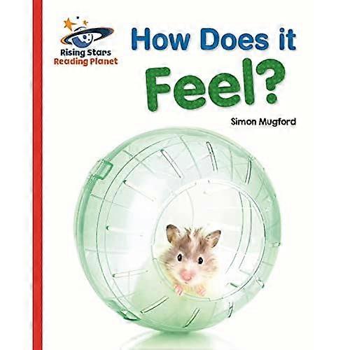 Reading Planet - How Does it Feel? - Red A: Galaxy (Rising Stars Reading Planet)