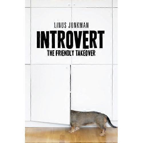 Introverti: La prise de contrôle amicale