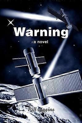 Warning a novel