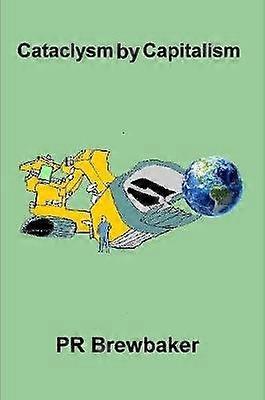 Catalysm by Capitalism