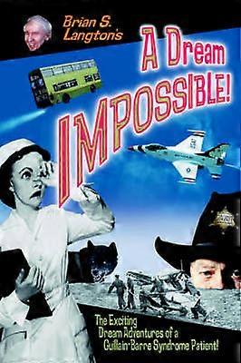 Un vis imposibil!