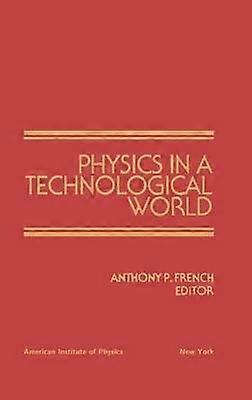 Physik in einer technologischen Welt