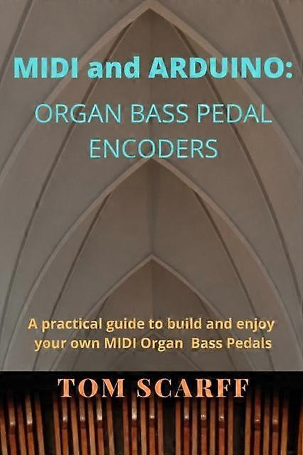 Midi And Arduino トム・スカーフ著 ペーパーバック