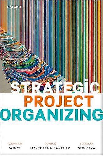 Strategic Project Organizing