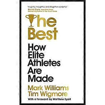 The Best How Elite Athletes Are Made