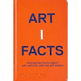 Artifacts Fascinating Facts about Art Artists and the Art World