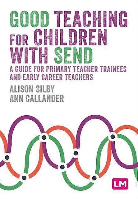 Good Teaching For Children With Send by Ann Callander Paperback