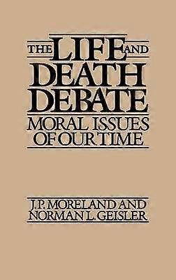The Life and Death Debate