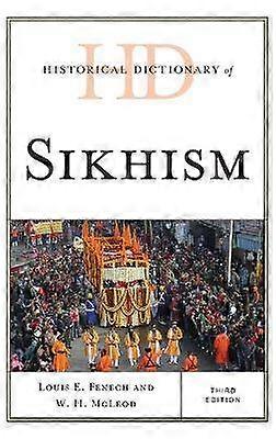Historical Dictionary of Sikhism
