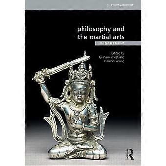 Philosophy And The Martial Arts Engagement - Taylor & Francis Ltd
