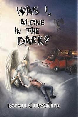 Was I Alone in the Dark