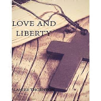 Love And Liberty - LANIER THORNTON - Paperback - en Book