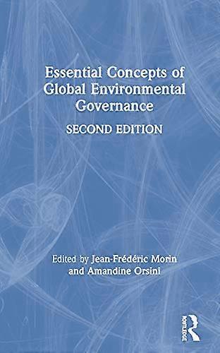 Essential Concepts of Global Environmental Governance