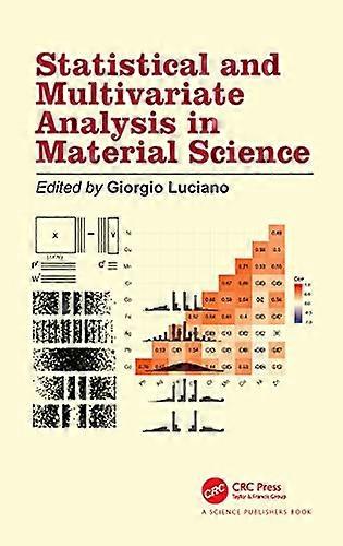 Statistical and Multivariate Analysis in Material Science