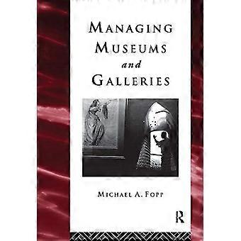 Managing Museums and Galleries