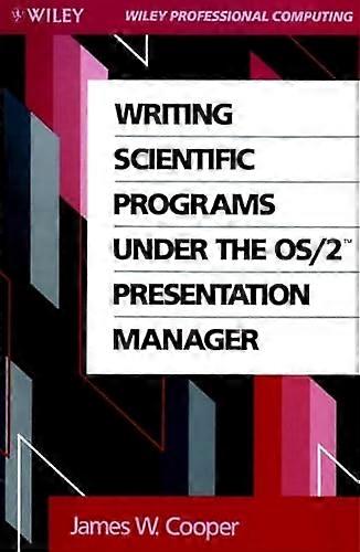 Writing Scientific Programs Under the OS/2 Presentation Manager