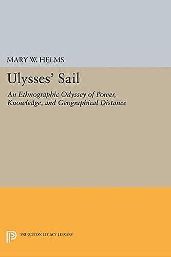 Ulysses Sail: An Ethnographic Odyssey of Power Knowledge and Geographical Distance