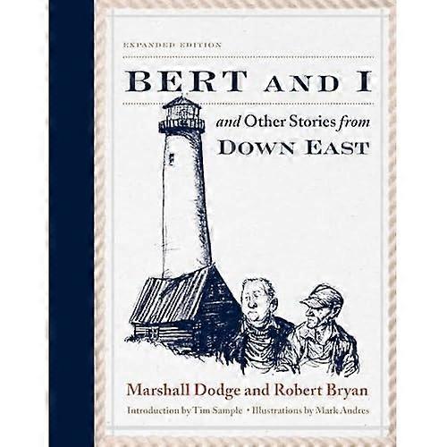 Bert and I: and Other Stories from Down East
