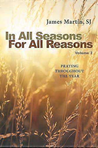 In All Seasons For All Reasons by Martin & James & SJ Paperback
