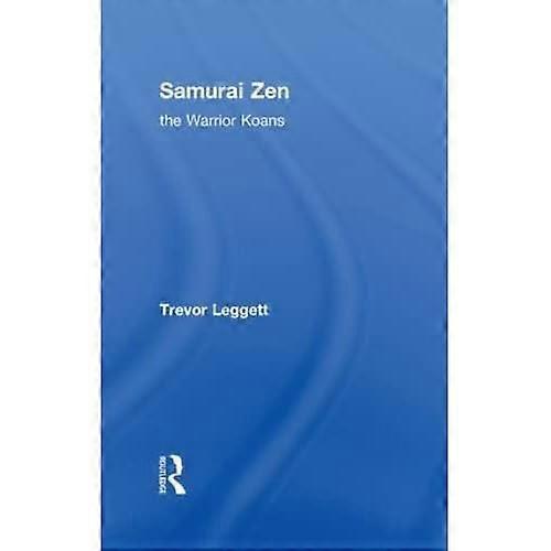 Samurai Zen: The Warrior Koans