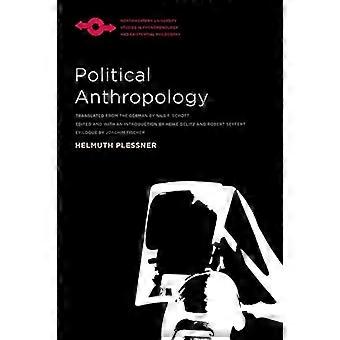 Antropologia politica (studi di fenomenologia e Filosofia Existential)