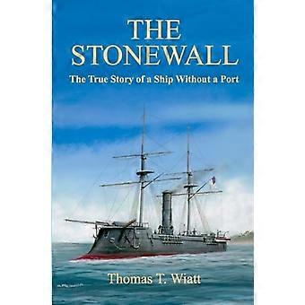 Stonewall: Tositarina satamattomasta laivasta
